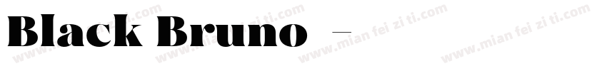 Black Bruno字体字体转换